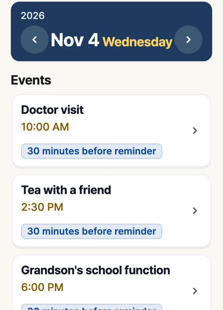 Day's events: Doctor visit 10:00 AM, Tea with a friend 2:30 PM, each with a 30 minute reminder